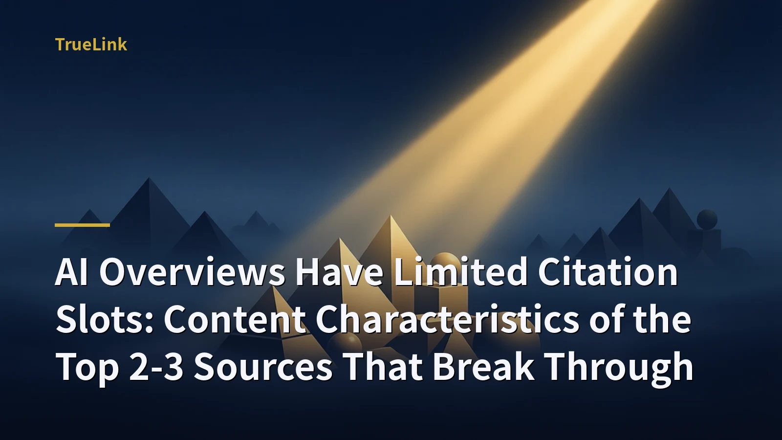 AI Overviews Have Limited Citation Slots: Content Characteristics of the Top 2-3 Sources That Break Through