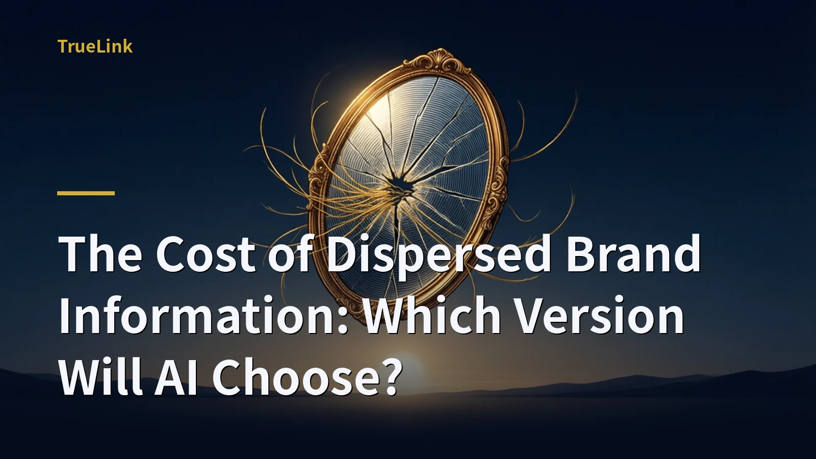 The Cost of Dispersed Brand Information: Which Version Will AI Choose?